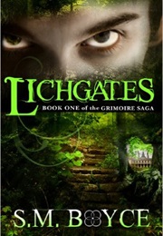 Lichgates (S.M. Boyce)