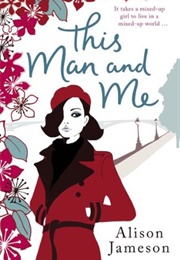 This Man and Me (Alison Jameson)