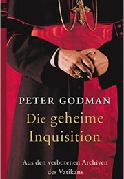Die Geheime Inquisition (Peter Godman)