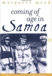 Coming of Age in Samoa (Margaret Mead)