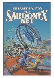 The Sardonyx Net (Elizabeth a Lynn)