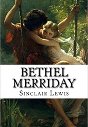Bethel Merriday (Sinclair Lewis)