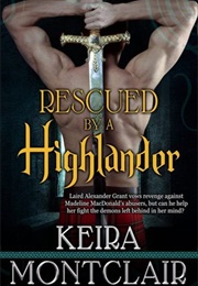 Rescued by a Highlander (Keira Montclair)