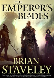 The Emperor&#39;s Blades (Brian Staveley)