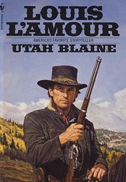 Utah Blaine (Louis L'amour)