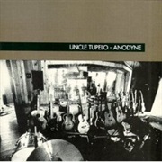 Uncle Tupelo- Anodyne