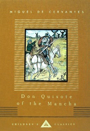 Don Quixote of the Mancha (Miguel De Cervantes)