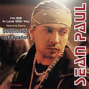 I'm Still in Love With You - Sean Paul