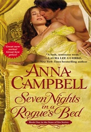 Seven Nights in a Rogue's Bed (Anna Campbell)