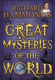 Great Mysteries of the World (Richard Hammond)