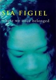 Where We Once Belonged (Sia Figiel)