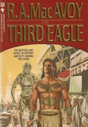 The Third Eagle (RA Macavoy)