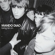 Mando Diao - Bring 'em In