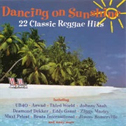 Dancing on Sunshine 22 Reggae Hits