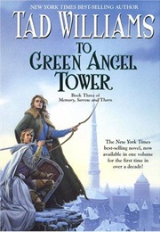 To Green Angel Tower (Tad Williams)