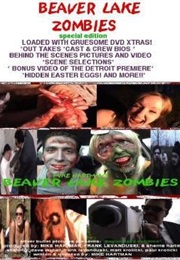 Beaver Lake Zombies (2003)
