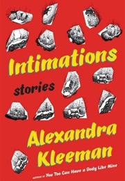 Intimations (Alexandra Kleeman)