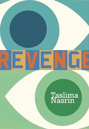 Revenge (Tasmina Nasrin)