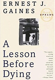A Lesson Before Dying (Ernest J. Gaines)