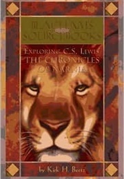Exploring C.S. Lewis' the Chronicles of Narnia (Beetz,  Kirk H.)