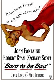 Born to Be Bad (Nicholas Ray)
