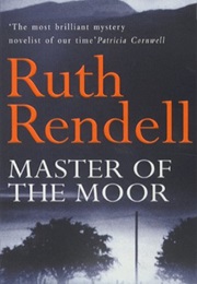 The Master of the Moor (Ruth Rendell)