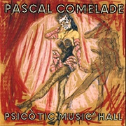 Pascal Comelade - Psicòtic Music'hall