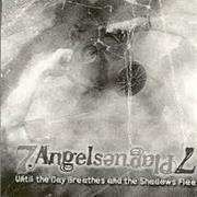 7 Angels 7 Plagues - Until the Day Breathes and the Shadows Flee