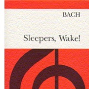 Sleepers, Wake!