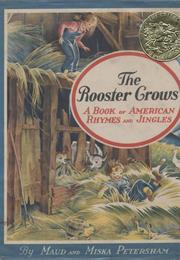 The Rooster Crows
