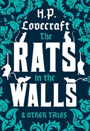 The Rats in the Walls &amp; Other Stories (H. P. Lovecraft)