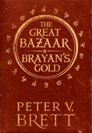 The Great Bazaar &amp; Brayan&#39;s Gold (Brett, Peter V.)