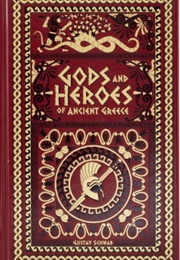 Gods and Heroes of Ancient Greece (Gustav Schwab)