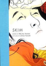 Skim by Mariko Tamaki and Jillian Tamaki