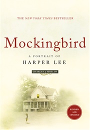 Mockingbird: A Portrait of Harper Lee (Charles J. Shields)