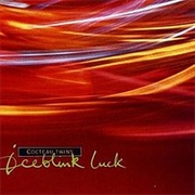 Iceblink Luck - Cocteau Twins