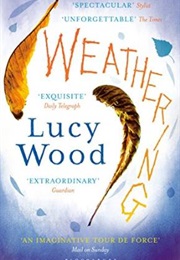 Weathering (Lucy Wood)