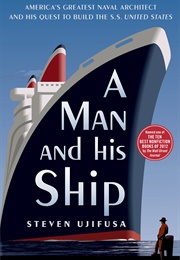 A Man and His Ship (Steven Ujifusa)
