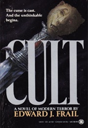 Cult (Edward J. Frail)