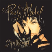 Spellbound - Paula Abdul