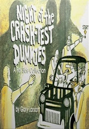 Night of the Crash Test Dummies (Gary Larson)
