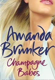 Champagne Babes (Amanda Brunker)
