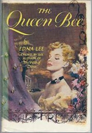 The Queen Bee (Edna L. Lee)