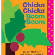 Chicka Chicka Boom Boom