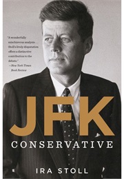 JFK, Conservative (Ira Stoll)