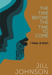 The Time Before the Time to Come (Jill Johnson)