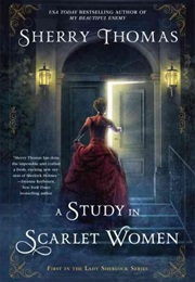A Study in Scarlet Women (Sherry Thomas)