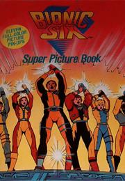 Bionic Six
