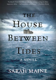 The House Between Tides (Sarah Maine)