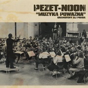 Pezet-Noon - Muzyka Poważna